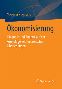 Niephaus, Yasemin - Ökonomisierung, e-bok