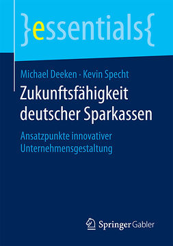 Deeken, Michael - Zukunftsfähigkeit deutscher Sparkassen, e-bok
