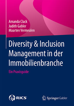 Clack, Amanda - Diversity &amp; Inclusion Management in der Immobilienbranche, ebook