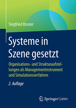 Rosner, Siegfried - Systeme in Szene gesetzt, e-kirja