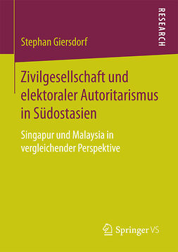 Giersdorf, Stephan - Zivilgesellschaft und elektoraler Autoritarismus in Südostasien, ebook