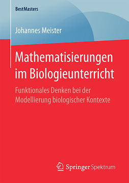 Meister, Johannes - Mathematisierungen im Biologieunterricht, e-bok