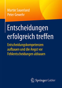 Gewehr, Peter - Entscheidungen erfolgreich treffen, ebook