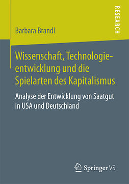 Brandl, Barbara - Wissenschaft, Technologieentwicklung und die Spielarten des Kapitalismus, ebook