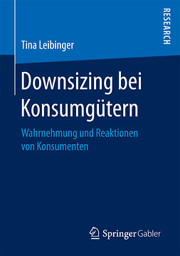 Leibinger, Tina - Downsizing bei Konsumgütern, ebook