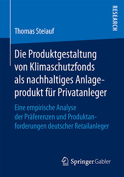 Steiauf, Thomas - Die Produktgestaltung von Klimaschutzfonds als nachhaltiges Anlageprodukt für Privatanleger, e-bok