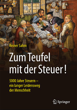 Sahm, Reiner - Zum Teufel mit der Steuer!, ebook