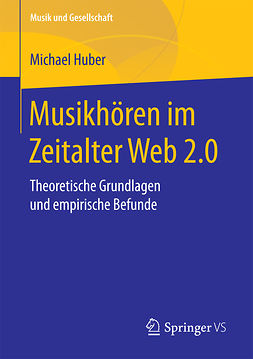 Huber, Michael - Musikhören im Zeitalter Web 2.0, e-kirja