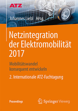 Liebl, Johannes - Netzintegration der Elektromobilität 2017, e-bok