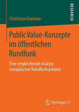 Gransow, Christiana - Public Value-Konzepte im öffentlichen Rundfunk, ebook