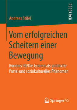 Stifel, Andreas - Vom erfolgreichen Scheitern einer Bewegung, ebook