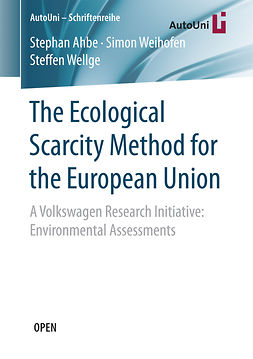 Ahbe, Stephan - The Ecological Scarcity Method for the European Union, ebook