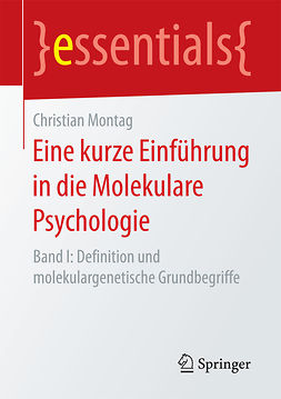 Montag, Christian - Eine kurze Einführung in die Molekulare Psychologie, ebook