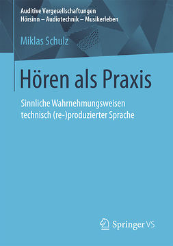 Schulz, Miklas - Hören als Praxis, ebook