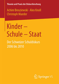 Brosziewski, Achim - Kinder – Schule – Staat, ebook