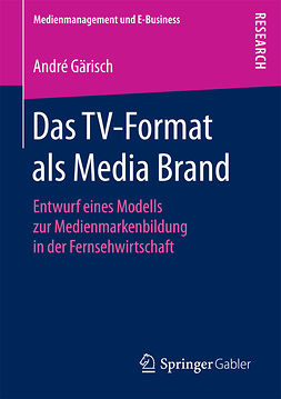 Gärisch, André - Das TV-Format als Media Brand, ebook