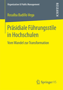 Vega, Rosalba Badillo - Präsidiale Führungsstile in Hochschulen, e-bok