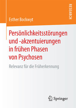 Bockwyt, Esther - Persönlichkeitsstörungen und -akzentuierungen in frühen Phasen von Psychosen, ebook