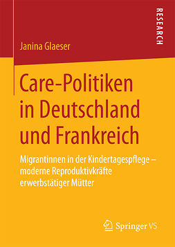Glaeser, Janina - Care-Politiken in Deutschland und Frankreich, ebook