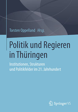 Oppelland, Torsten - Politik und Regieren in Thüringen, e-bok