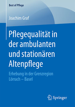 Graf, Joachim - Pflegequalität in der ambulanten und stationären Altenpflege, ebook