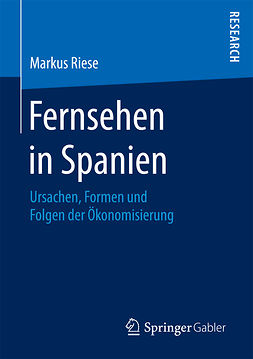 Riese, Markus - Fernsehen in Spanien, e-bok