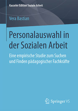 Bastian, Vera - Personalauswahl in der Sozialen Arbeit, e-bok