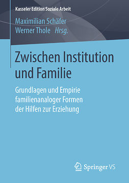 Schäfer, Maximilian - Zwischen Institution und Familie, e-kirja