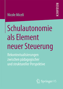 Miceli, Nicole - Schulautonomie als Element neuer Steuerung, ebook