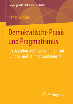 Winkler, Katrin - Demokratische Praxis und Pragmatismus, e-kirja