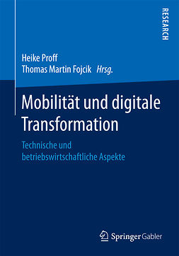 Fojcik, Thomas Martin - Mobilität und digitale Transformation, ebook