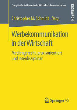 Schmidt, Christopher M. - Werbekommunikation in der Wirtschaft, ebook