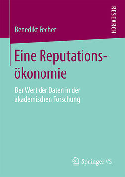 Fecher, Benedikt - Eine Reputationsökonomie, e-bok