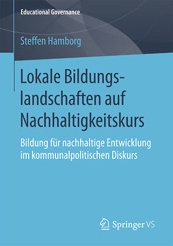 Hamborg, Steffen - Lokale Bildungslandschaften auf Nachhaltigkeitskurs, e-kirja