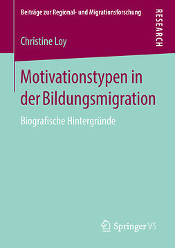 Loy, Christine - Motivationstypen in der Bildungsmigration, ebook