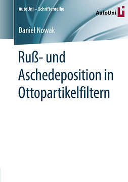 Nowak, Daniel - Ruß- und Aschedeposition in Ottopartikelfiltern, e-bok