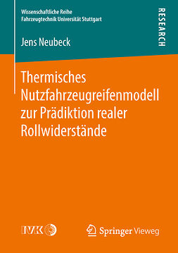 Neubeck, Jens - Thermisches Nutzfahrzeugreifenmodell zur Prädiktion realer Rollwiderstände, ebook