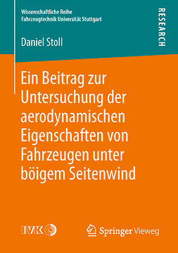 Stoll, Daniel - Ein Beitrag zur Untersuchung der aerodynamischen Eigenschaften von Fahrzeugen unter böigem Seitenwind, ebook