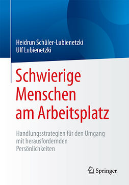 Lubienetzki, Ulf - Schwierige Menschen am Arbeitsplatz, ebook
