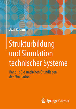 Rossmann, Axel - Strukturbildung und Simulation technischer Systeme Band 1, e-bok