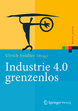 Sendler, Ulrich - Industrie 4.0 grenzenlos, e-kirja