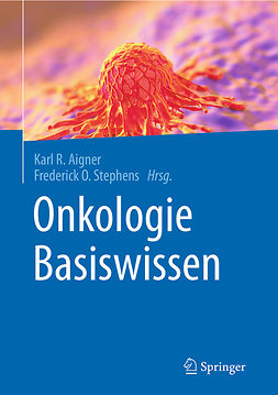 Aigner, Karl R. - Onkologie Basiswissen, ebook