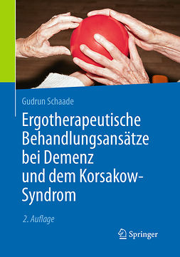 Schaade, Gudrun - Ergotherapeutische Behandlungsansätze bei Demenz und dem Korsakow-Syndrom, ebook