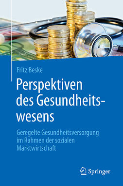 Beske, Fritz - Perspektiven des Gesundheitswesens, ebook