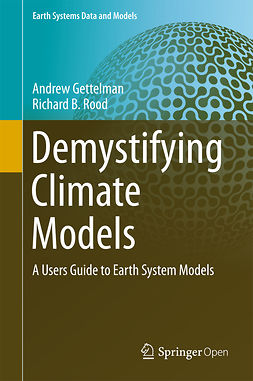 Gettelman, Andrew - Demystifying Climate Models, e-bok