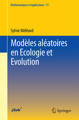 Méléard, Sylvie - Modèles aléatoires en Ecologie et Evolution, ebook