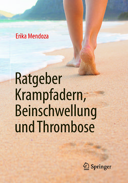 Mendoza, Erika - Ratgeber Krampfadern, Beinschwellung und Thrombose, ebook