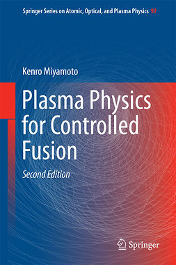 Miyamoto, Kenro - Plasma Physics for Controlled Fusion, e-kirja