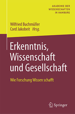 Buchmüller, Wilfried - Erkenntnis, Wissenschaft und Gesellschaft, ebook