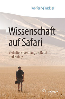 Wickler, Wolfgang - Wissenschaft auf Safari, e-kirja